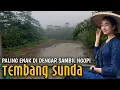 Download Lagu TEMBANG SUNDA LAWAS PALING SEDIH SAMPAI MERINDING - POP SUNDA PALING DICARI - MUSIK SUNDA NOSTALGIA 