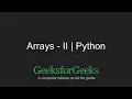 Python Programming Tutorial Arrays - Part 2 GeeksforGeeks