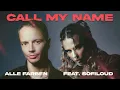 Download Lagu Alle Farben - Call My Name feat. Sofiloud - Official Lyric Video