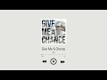 Download Lagu Lay - Give Me A Chance [ lyrics ]