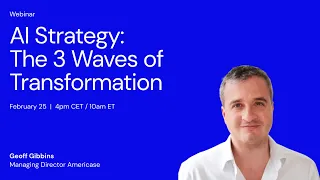 Webinar: set your strategy across 3 waves of transformation