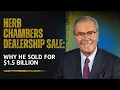 Why Did Herb Chambers Sell His Dealership Empire for 1 5 Billion