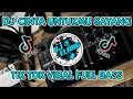 Download Lagu DJ CINTA UNTUKMU SAYANG TIK TOK VIRAL - REMIX FULL BASS TERBARU 2021