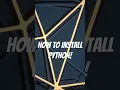 How to INSTALL PYTHON