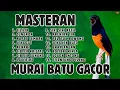 Lagu 🔴 MASTERAN LENGKAP‼️ MASTERAN MURAI BATU JEDA SEPERTI BURUNG HIDUP