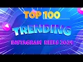 Download Lagu TOP 100 TRENDING INSTAGRAM REELS SONGS 2024 | Must-Have Tracks for Your Reels