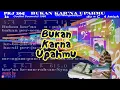 Download Lagu PKJ 265 - BUKAN KAR'NA UPAHMU