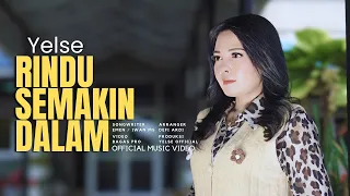 yelse rindu semakin dalam official music video 