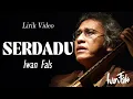 Download Lagu Serdadu - Iwan Fals || Lirik Lagu