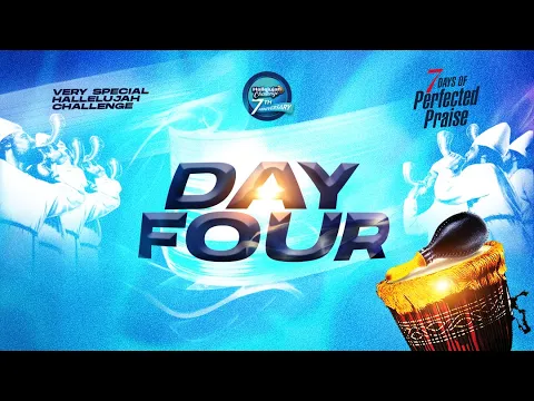 Download MP3 HALLELUJAH CHALLENGE || MAY/JUNE 2024 || DAY 4