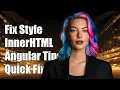 Fixing Style Issues with innerHTML in Angular Common Solutions Explained