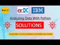 Analyzing Data With Python Module 2 Quiz Solutions Edx IBM 100 Correct