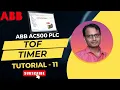 ABB PLC Programming Tutorial 11 - Timer Off Delay TOF in ABB AC500 PLC Programming