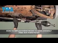 How to Replace Right Front CV Axle Assembly 2008-2011 Ford Focus