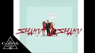 Daddy Yankee Shaky Shaky Audio Oficial 
