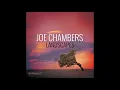 Joe Chambers - Samba de Maracatu
