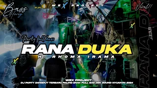 dj merana memang merana rana duka terbaru party full bass geleng geleng