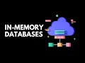 In-Memory Databases Explained - Lightning-Fast Data for Modern Applications