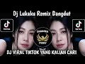 DJ LUKAKU REMIX DANGDUT BY RIFQI FVNKY VIRAL TIKTOK TERBARU 2025 YANG KALIAN CARI CARI !!