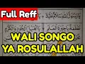 Download Lagu WALI SONGO ~ YA ROSULALLAH (Full Reff)| Belajar DERESAN Lagu Dibaan SHOLAWAT MAULID DIBA'I BARZANJI