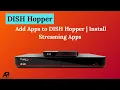 Add Apps To DISH Hopper Install Streaming Apps Step-by-Step
