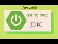 A Guide to Spring Boot with JDBI Example Java Techie