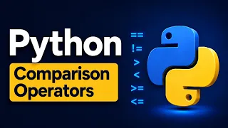 How Python Makes Decisions Comparison Operators Explained