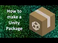 How to Export a Unity Prefab for future projects or for other Developers Unity Package Tutorial