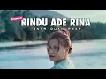 Lagu RINDU ADE RINA - LAGU KARO || ONAR DUAN RMXR 🍊NEW 2025