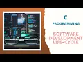 C-Programming CSIT Soft Dev Life-Cycle Part-1
