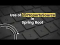 What is Property Source Annotation in Spring Boot Use of Property Source Annotation
