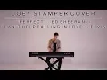 Download Lagu Perfect - Ed Sheeran / Can't Help Falling in Love - Elvis | Joey Stamper Medley