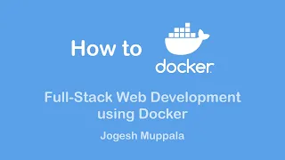 Full-Stack Web Development using Docker