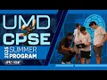 UMD CPSE Jumpstart Your Engineering Career Summer Program 2025