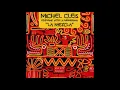 Lagu Michel Cleis - La Mezcla (Habla Con La Luna Habla Con La Playa)_Live On Real Trust