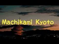 Download Lagu Machikami Kyoto - Japanese Vocals/Koto/Taiko Drums/Trip Hop Beat
