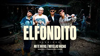 Marama, Migrantes, Roze - No Te Vayas, Botellas Vacías (El Fondito Sessions)