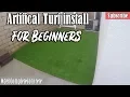 How to Install Artificial Turf for Beginners DIY
