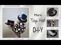 Mini Top Hat Do It Yourself