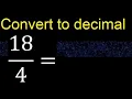 Convert to decimal How To Convert Decimals to Fractions