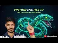 Python DSA - Day 02 Learn Python Data Types Operators