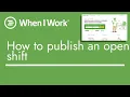 When I Work - How to Publish an Open Shift TopBizGuides