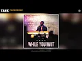 Tank - You Never Knew (Audio)