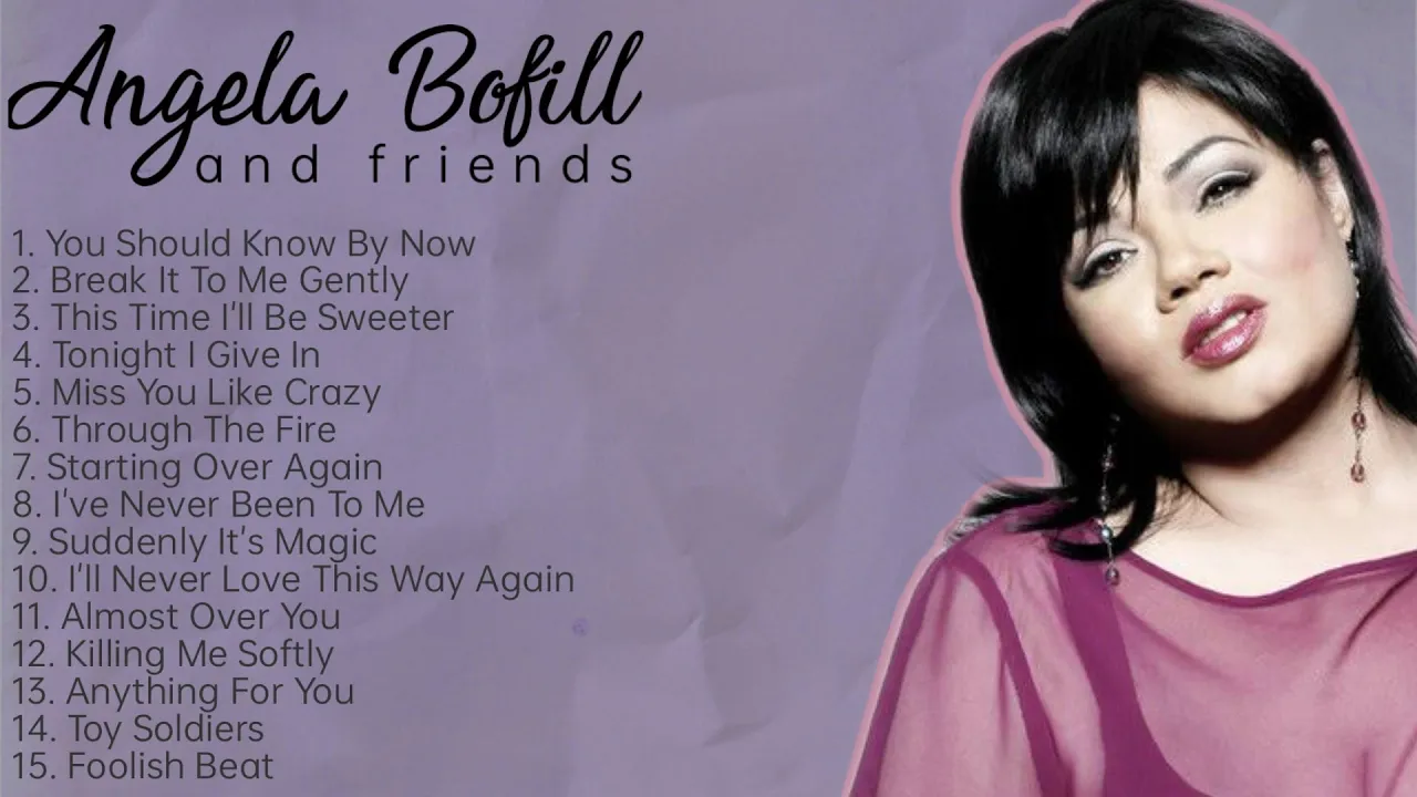 Angela Bofill And Friends | Collection | Non-Stop Playlist