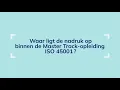 Download Lagu Waarop ligt de nadruk binnen de Master Track ISO 45001?