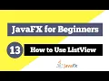 JavaFX Tutorial for Beginners 13 - How to use ListView in JavaFX