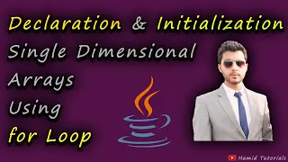 Declaration And Initialization Of Single Dimensional Arrays Using For Loop Hamid Tutorials