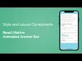 Style and Layout Components in React Native React Native Animated Answer Bar - Part