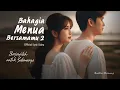 Download Lagu Berjanjilah untuk Selamanya | Bahagia Menua Bersamamu 2 (Official Lyric Video) Lagu Romantis FYP TOP