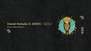 daniel rateuke u0026 awen gold enoo napa remix midh 015